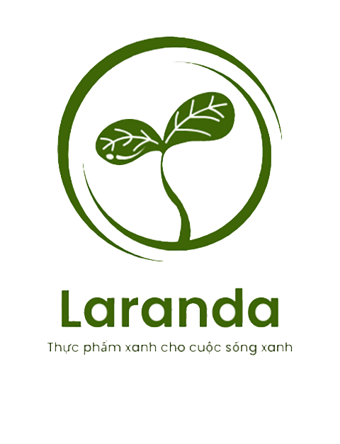Laranda – #1 về thực phẩm xanh, mang lại cuộc sống xanh hàng đầu